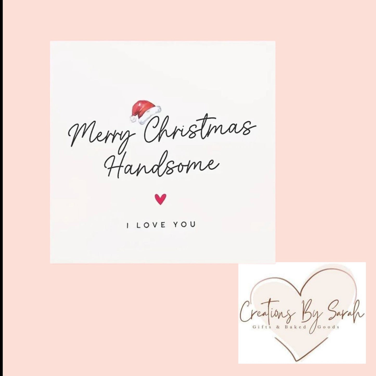 Merry Christmas Handsome I love you. Christmas Card