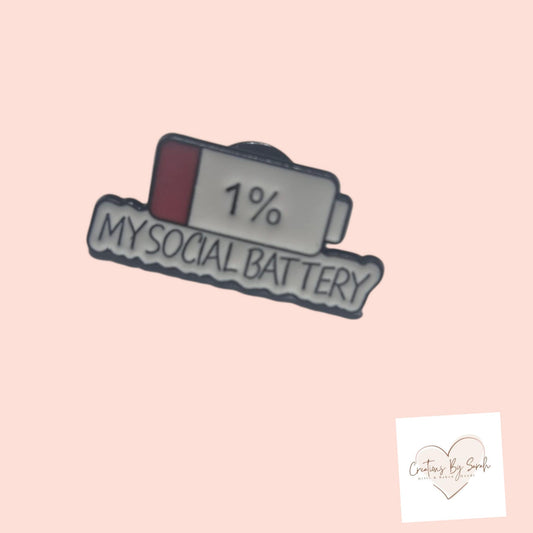 1% Social Battery Pin Badge