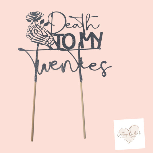 Death To My Twenties Cake Topper