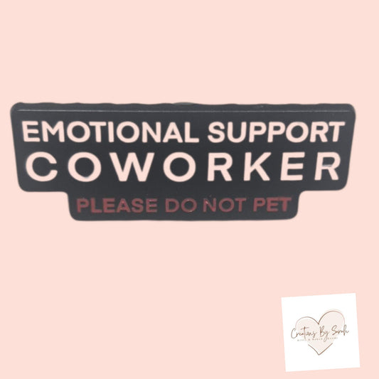 Emotional support coworker please do not pet, funny cowoker pin badge