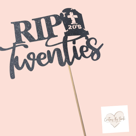 Death to my 20's cake Topper